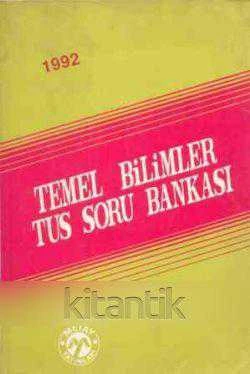 Tıpta Uzmanlık Sınavı İçin Temel Bilimler TUS Soru Bankası