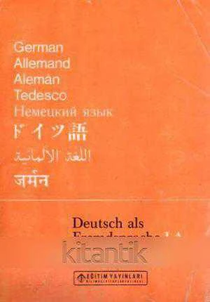 Deutsch Als Fremdsprache 1A Grundkurs Neubearbettung (1981 Yılı İlk Baskısı)