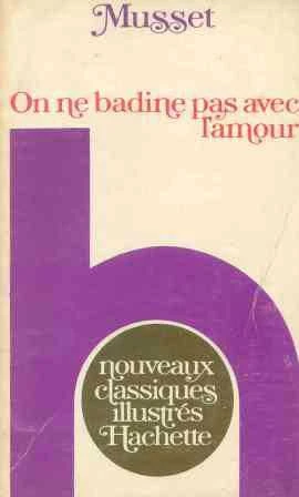 On Ne Badine Pas Avec L'amour (1976 Yılı İlk Baskısı)