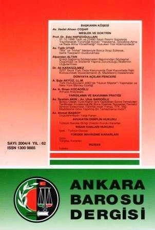 Ankara Barosu Dergisi Yıl: 62 Sayı: 2004/4