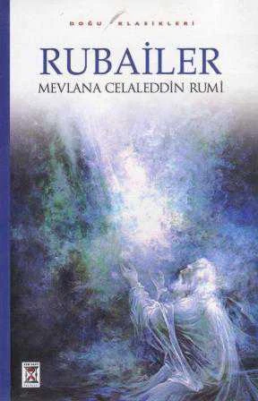 Rubailer Mevlana Celaleddin Rumi - 2012 Yılı İlk Baskısı