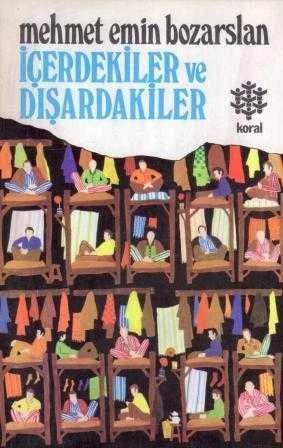 İçerdekiler ve Dışardakiler 1974 Yılı İlk Baskısı