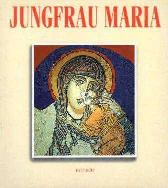 Jungfrau Maria - Meryem Ana (Almanca) - Kuşe Kağıda, Renkli, Resimli Baskısı