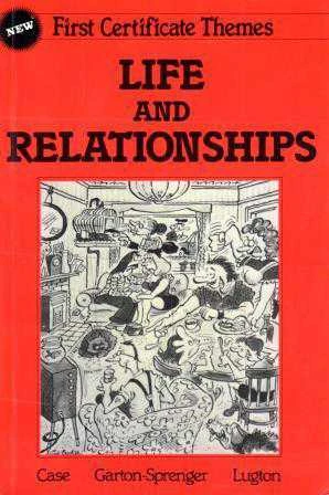 First Certificate Themes Life and Relationships - 1987 Yılı 5. Baskısı