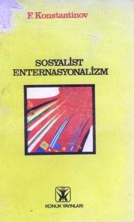 Sosyalist Enternasyonalizm / 1979 Yılı İlk Baskısı - Levent Oğuz Çevirisi