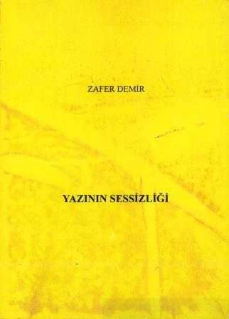 Yazının Sessizliği