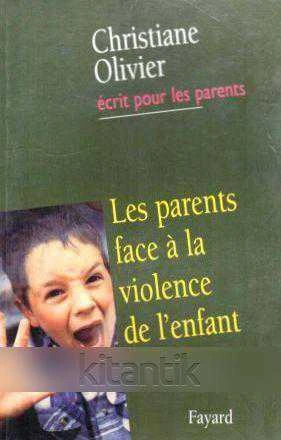 Les Parents Face a la Violence de L'enfant