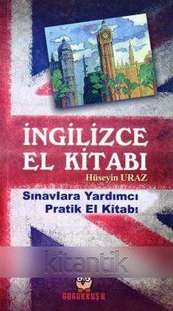 İngilizce El Kitabı (Sınavlara Yardımcı Pratik El Kitabı) / 2011 Yılı Dördüncü Baskısı