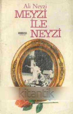 Meyzi ile Neyzi / 1983 Yılı İlk Baskısı - 1