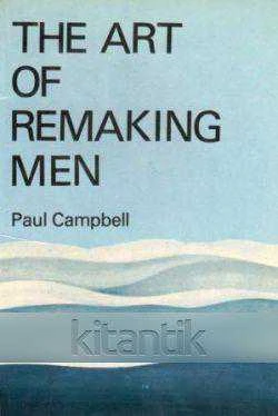 The Art Of Remaking Men (1982 Yılı İlk Baskısı)