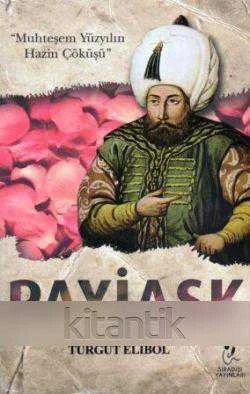 Payiaşk - Muhteşem Yüzyılın Hazin Çöküşü - 2014 Yılı İlk Baskısı