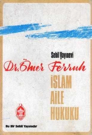 İslam Aile Hukuku "İslamın Zuhuruna Kadar Kısa Bir Hukuk Tarihi ile Birlikte" / Dr. Yusuf Ziya Kavakçı Çevirisi - 1978 Yılı İlk Baskısı