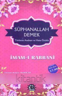 Süphanallah Demek / İmam-ı Rabbani