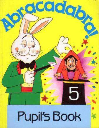 Abracadabra! 5 Pupil's Book