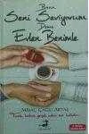 Bana Seni Seviyorum Deme Evlen Benimle "Tuzlu Kahve Gerçek Aşkın Sıvı Halidir…" / 2017 Yılı 6. Baskısı