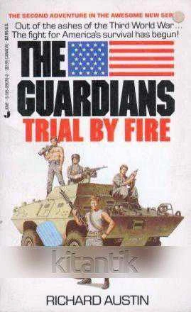 THE GUARDIANS TRAIL BY FIRE