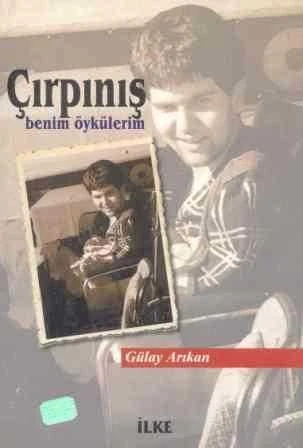Çırpınış - Benim Öykülerim (2000 Yılı Birinci Baskısı)