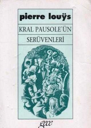 Kral Pausole'un Serüvenleri / Nuriye Yiğitler Çevirisi - 1994 Yılı İlk Baskısı