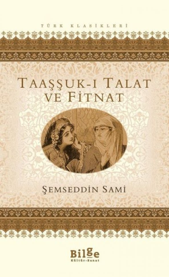 Taaşşuk-ı Talat ve Fitnat