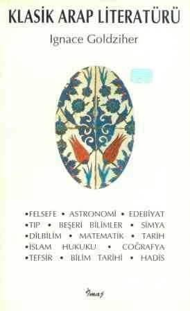 Klasik Arap Literatürü - 1993 Yılı İlk Baskısı