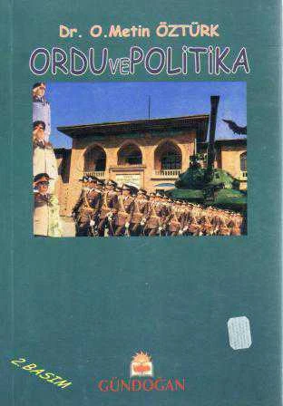 Ordu ve Politika / 2000 Yılı İkinci Baskısı