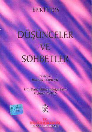 Epiktetos Düşünceler ve Sohbetler - Burhan Toprak, Mehmet Aydın Çevirisi - 1999 Yılı İlk Baskısı