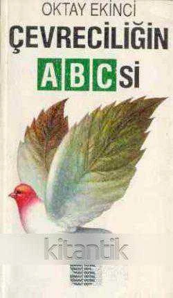 ÇEVRECİLİĞİN A B C'Sİ
