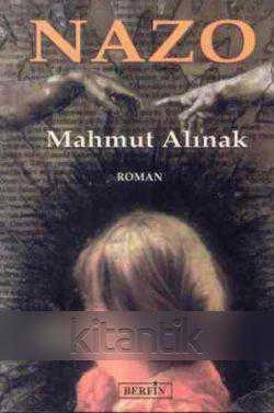 Nazo "Roman" - Mahmut Alınak / 1998 Yılı İlk Baskısı