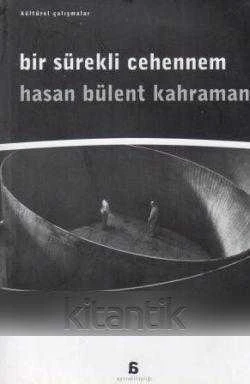Bir Sürekli Cehennem - 2008 Yılı İkinci Baskısı