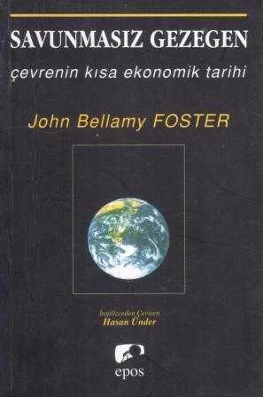 Savunmasız Gezegen - Çevrenin Kısa Ekonomik Tarihi - Hasan Ünder Çevirisi - 2002 Yılı İlk Baskısı - Siyah Kapak