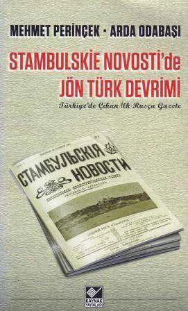 Stambulskie Movosti'de Jön Türk Devrimi (Türkiye'de Çıkan İlk Rusça Gazete)