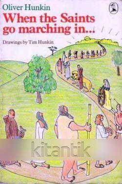 When The Saints Go Marching in …. (1983 Yılı İlk Baskısı)