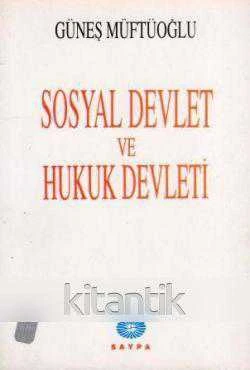Sosyal Devlet ve Hukuk Devleti