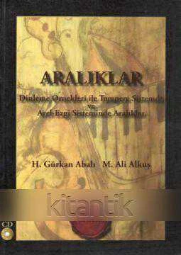 Aralıklar (Dinleme Örnekleri ile Tampere Sistemde ve Arel - Ezgi Sisteminde Aralıklar) / Interaktıve CD İlaveli (2010 Yılı İlk Baskısı)