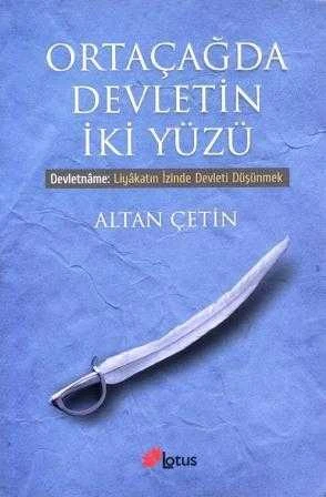 Ortaçağda Devletin İki Yüzü "Fevletname: Liyakatın İzinde Devleti Düşünmek" / 2013 Yılı İlk Baskısı