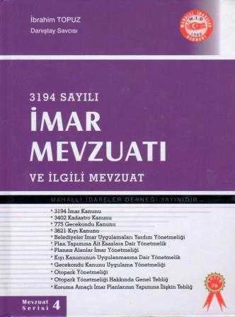 3194 Sayılı İmar Mevzuatı ve İlgili Mevzuat