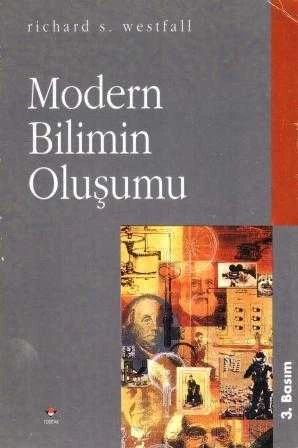 Modern Bilimin Oluşumu - İsmail Hakkı Duru Çevirisi - 1995 Yılı Üçüncü Baskısı