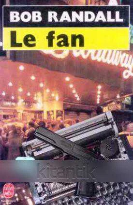 Le Fan (1987 Yılı İlk Baskısı)