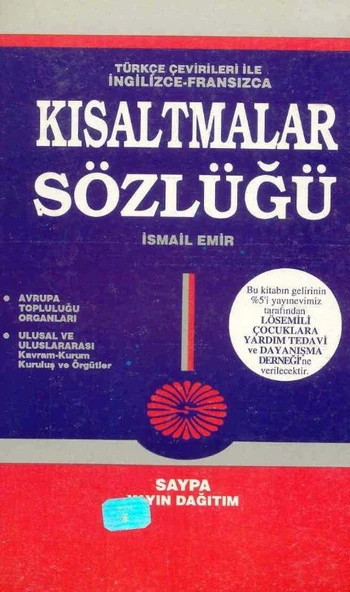 Türkçe Çevirileri ile İngilizce Fransızca Kısaltmalar Sözlüğü