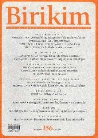 Birikim Aylık Sosyalist Kültür Dergisi Yıl: Nisan 2002 Sayı: 156