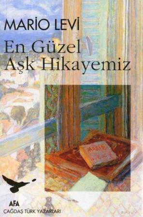 Afa Çağdaş Dünya Edebiyatı / En Güzel Aşk Hikayemiz / 1997 Yılı İlk Baskısı