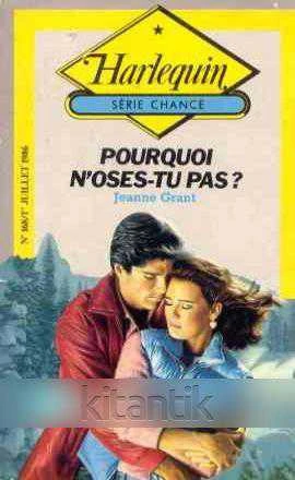 Pourquoi N'oses-Tu Pas? (1986 Yılı İlk Baskısı)