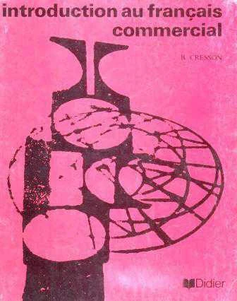 Introduction au Français Commercial (1972 Yılı İlk Baskısı)
