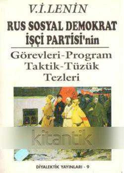 Rus Sosyal Demokrat İşçi Partisi'nin Görevleri - Program - Taktik - Tüzük Tezleri / Mehmet Şimşek Çevirisi / 1994 Yılı İlk Baskısı