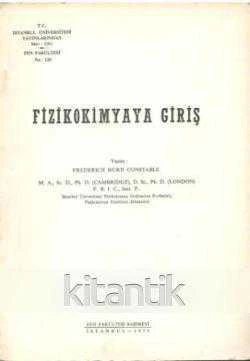 Fizikokimyaya Giriş - 1975 Yılı İlk Baskısı