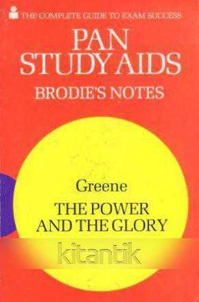 Pan Study Aids Brodie's Notes On Graham Greene's - The Power and The Glory (1977 Yılı İlk Baskısı)