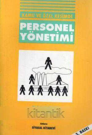 Kamu ve Özel Kesimde Personel Yönetimi - 1998 Yılı İlk Baskısı