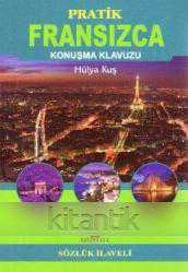Pratik Fransızca Konuşma Kılavuzu