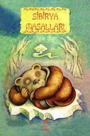 Sibirya Masalları (2000 Yılı İlk Baskısı)