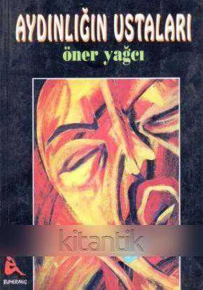 Aydınlığın Ustaları / 1999 Yılı İlk Baskısı)